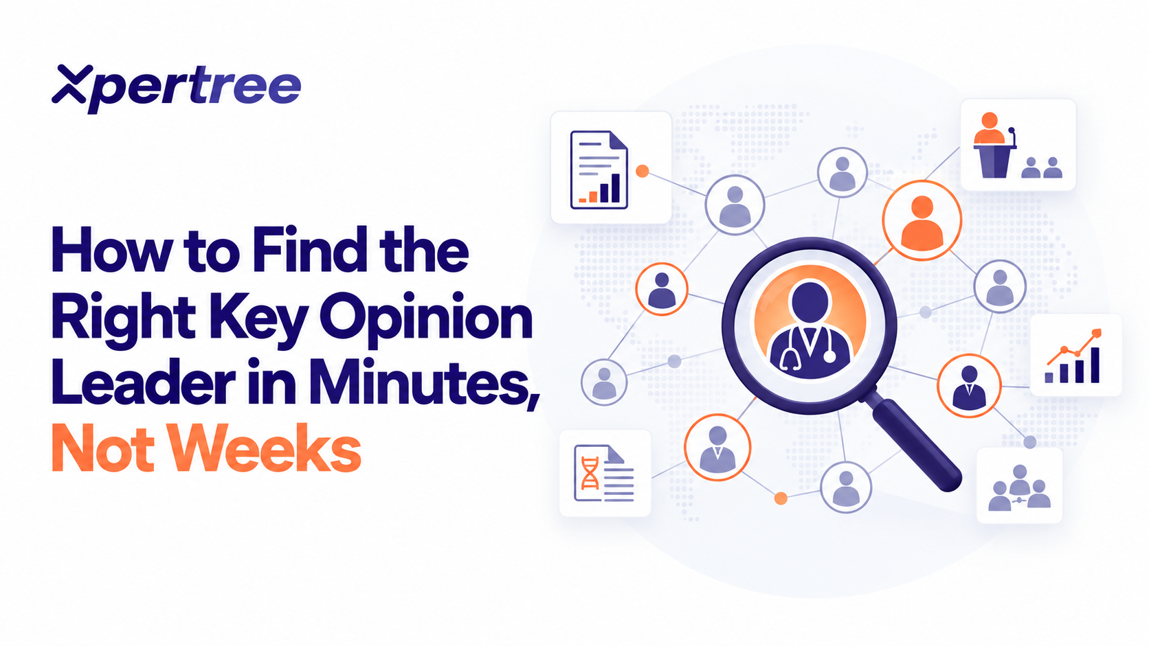 How to Find the Right Key Opinion Leader in Minutes, Not Weeks